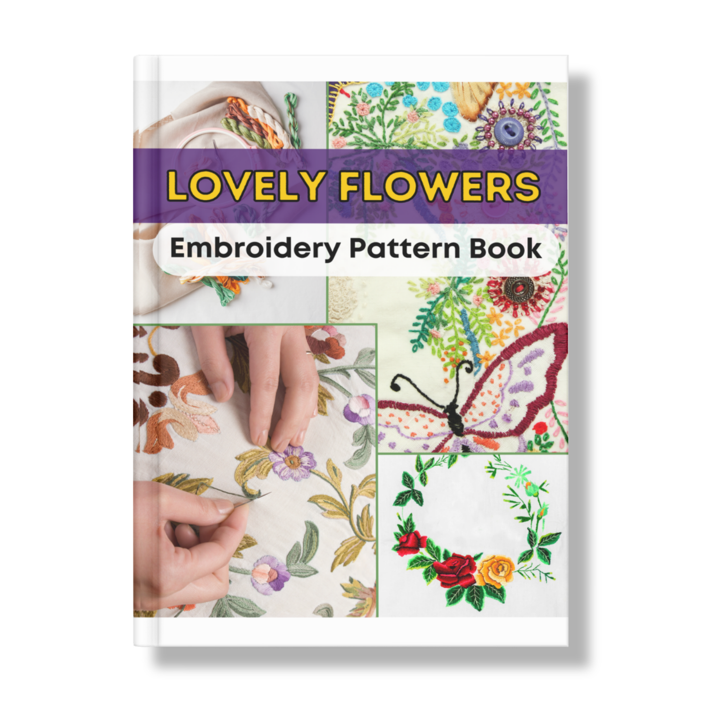 Lovely Flowers Embroidery Pattern Book